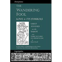 Wandering Fool – Valentin Tomberg,Robert Powell