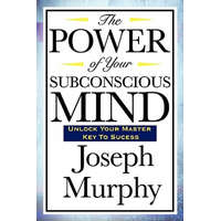  Power of Your Subconscious Mind – Dr Joseph Murphy