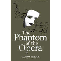 The Phantom of the Opera – Gaston Leroux