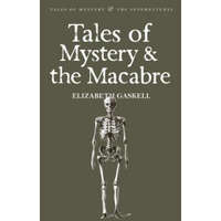  Tales of Mystery & the Macabre – Elizabeth Gaskell