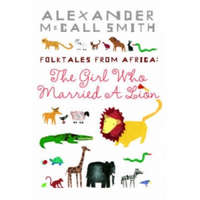  Girl Who Married A Lion – Alexander McCall Smith