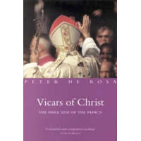  Vicars of Christ – Peter De Rosa