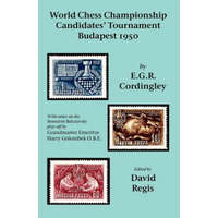  World Chess Championship Candidates' Tournament - Budapest 1950 – E G R Cordingley
