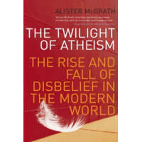  Twilight Of Atheism – Alister McGrath