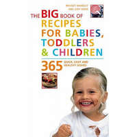  Big Book of Recipes for Babies, Toddlers & Children – Judy More