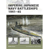  Imperial Japanese Navy Battleships 1941-45 – Mark Stille