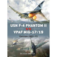  USN F-4 Phantom II vs VPAF MiG-17/19 – Peter Davies