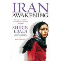  Iran Awakening – Shirin Ebadi