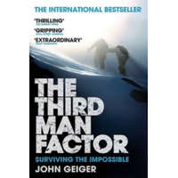  Third Man Factor – John Geiger