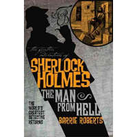  Further Adventures of Sherlock Holmes: The Man From Hell – Barrie Roberts