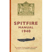 Spitfire Manual 1940 – Dilip Sarkar
