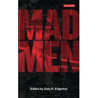  Mad Men – Gary R Edgerton