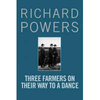  Three Farmers on Their Way to a Dance – Richard Powers