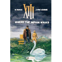 XIII 2 - Where The Indian Walks – Jean van Hamme