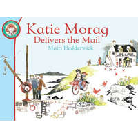  Katie Morag Delivers the Mail – Mairi Hedderwick