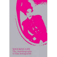 Shocking Life – Elsa Schiaparelli