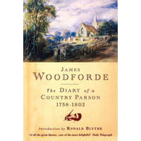  Diary of a Country Parson, 1758-1802 – James Woodforde