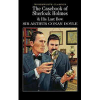 Casebook of Sherlock Holmes & His Last Bow – Sir Arthur Conan Doyle