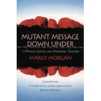  Mutant Message Down Under – Marlo Morgan
