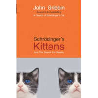  Schrodinger's Kittens – John Gribbin