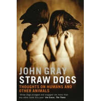  Straw Dogs – John Gray