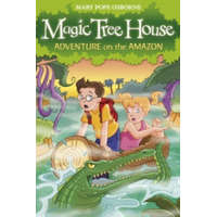  Magic Tree House 6: Adventure on the Amazon – Mary Pope Osborne