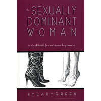 Sexually Dominant Woman – Lady Green