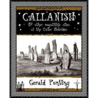 Callanish and Other Megalithic Sites of the Outer Hebrides – Gerald Ponting