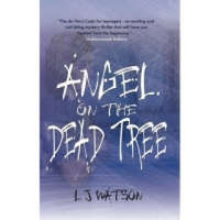  Angel on The Dead Tree – L J Watson