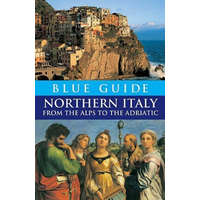 Blue Guide Northern Italy – Paul Blanchard