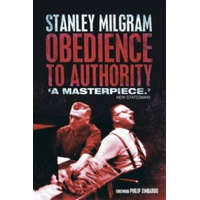  Obedience to Authority – Stanley Milgram