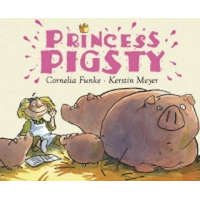  Princess Pigsty – Cornelia Funke
