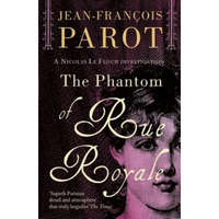  Phantom of Rue Royale: Nicolas Le Floch Investigation #3 – Jean-Francoise Parot