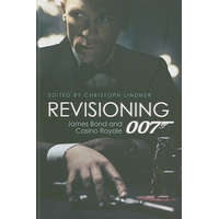 Revisioning 007 - James Bond and Casino Royale – Christoph Linder