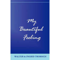  My Beautiful Feeling – Walter Trobisch