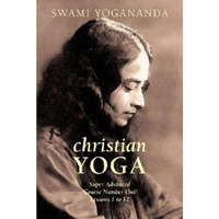 Super Advanced Course Number One Lessons 1 to 12 (Christian Yoga) – Swami Yogananda