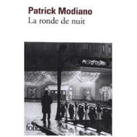 La ronde de nuit – Patrick Modiano