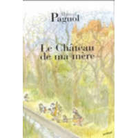 Le chateau de ma mere – Marcel Pagnol