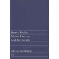  Mutter Courage und ihre Kinder – Bertolt Brecht
