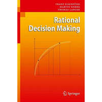  Rational Decision Making – Franz Eisenfuhr