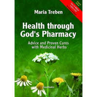  Health Through God's Pharmacy – Maria (Maria Treben) Treben