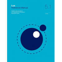  Lua 5.1 Reference Manual – Roberto Ierusalimschy