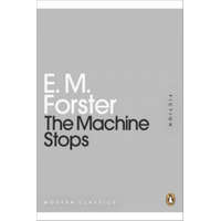  Machine Stops – Edward Morgan Forster