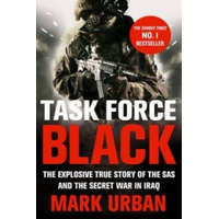 Task Force Black – Mark Urban