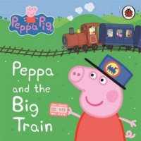  Peppa Pig: Peppa and the Big Train: My First Storybook – Peppa Pig