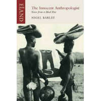  Innocent Anthropologist – Nigel Barley