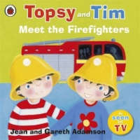  Topsy and Tim: Meet the Firefighters – Jean Adamson