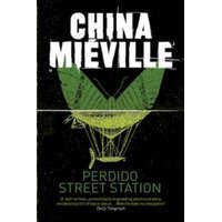  Perdido Street Station – China Miéville