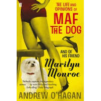  Life and Opinions of Maf the Dog, and of his friend Marilyn Monroe – Andrew O´Hagan