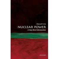  Nuclear Power: A Very Short Introduction – Maxwell Irvine